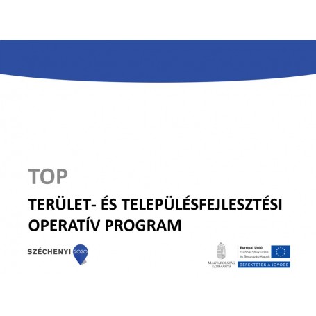 Sikeres TOP pályázatok, újabb európai uniós fejlesztési források Kondoroson!